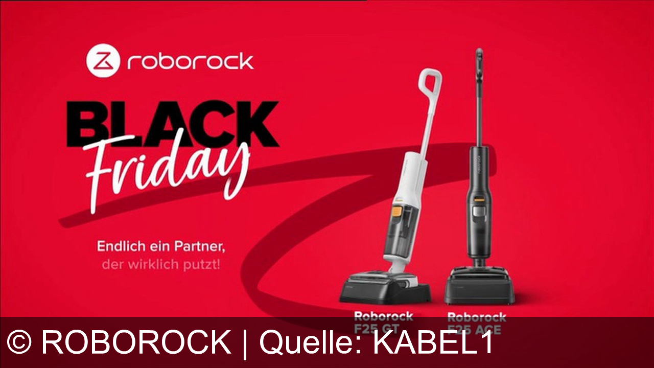 TV Werbung roborock - Roborock F25: Black Friday Deal! Endlich ein Partner, der wirklich putzt – Roborock rockt mehr Zeit für dich. F25 GT und F25 ACE – einfach schneller sauber!