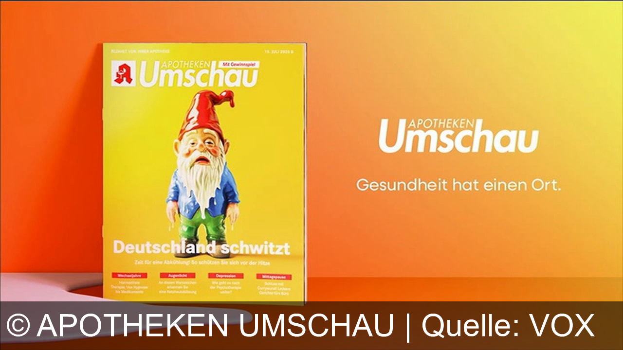 TV Werbung apotheken umschau - Deutschland schwitzt? Finden Sie Abkühlung und Gesundheitstipps in der neuen Apotheken Umschau – Ihr Ort für Wohlbefinden!