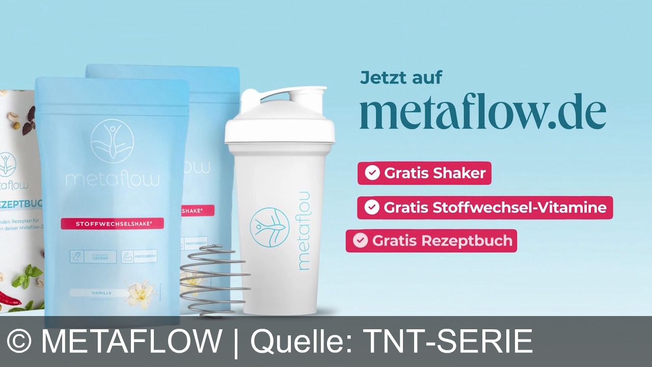 TV Werbung metaflow - Metaflow macht Abnehmen einfach: 12 kg weniger dank leckerer, sättigender Shakes ohne Heißhunger. Jetzt Probiermonat mit Gratis Shaker, Vitaminen & Rezeptbuch auf metaflow.de sichern!