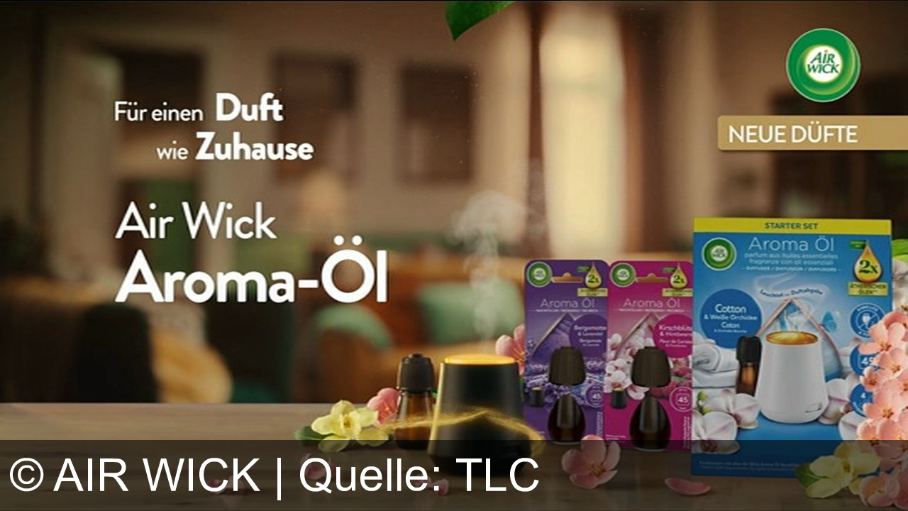 TV Werbung air wick - Erlebe mit dem Air Wick Aromaöl-Diffuser pure Entspannung – vierfache Intensität, neue Düfte und Leuchteffekt für einen Duft wie Zuhause. Air Wick – dein Wohlfühlmoment fürs Zuhause!