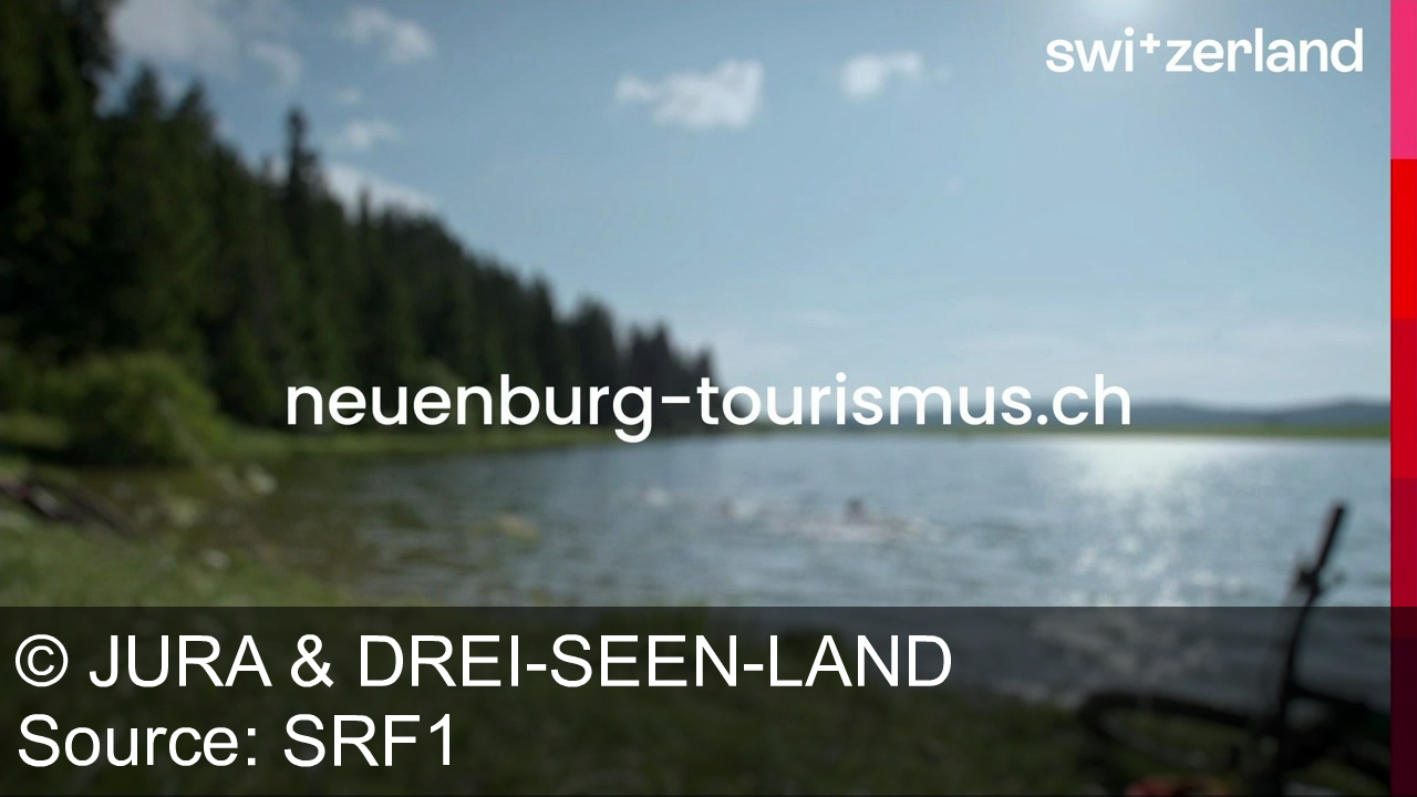 TV Werbung jura & drei-seen-land - Entdecke die Schönheit der Schweiz: Abenteuer und Entspannung mit Neuenburg Tourismus erleben! 🌄🚴‍♂️🏊‍♂️