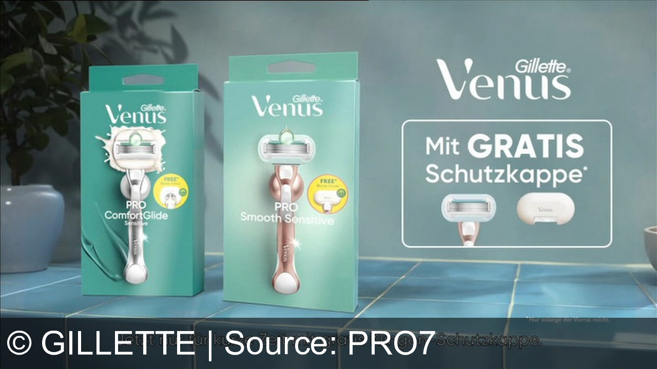 TV Werbung gillette - Gillette Venus Pro ComfortGlide und Pro Smooth Sensitive – für glatte, strahlende Haut. Entdecke deinen Venus-Rasierer jetzt mit gratis Klingenschutzkappe! Nur solange der Vorrat reicht.