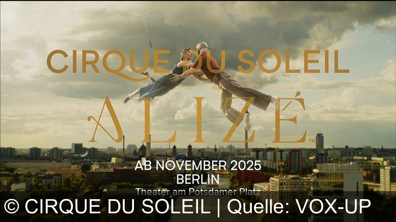 TV Werbung cirque du soleil - Erlebe die Magie von Cirque du Soleil Alizé – eine atemberaubende Show voller Akrobatik und Eleganz, exklusiv ab November 2025 in Berlin! Cirque du Soleil präsentiert Alizé. Die Weltpremiere der neuen spektakulären Show. Eine magische Reise ins Unsichtbare. Ab November exklusiv nur in Berlin.