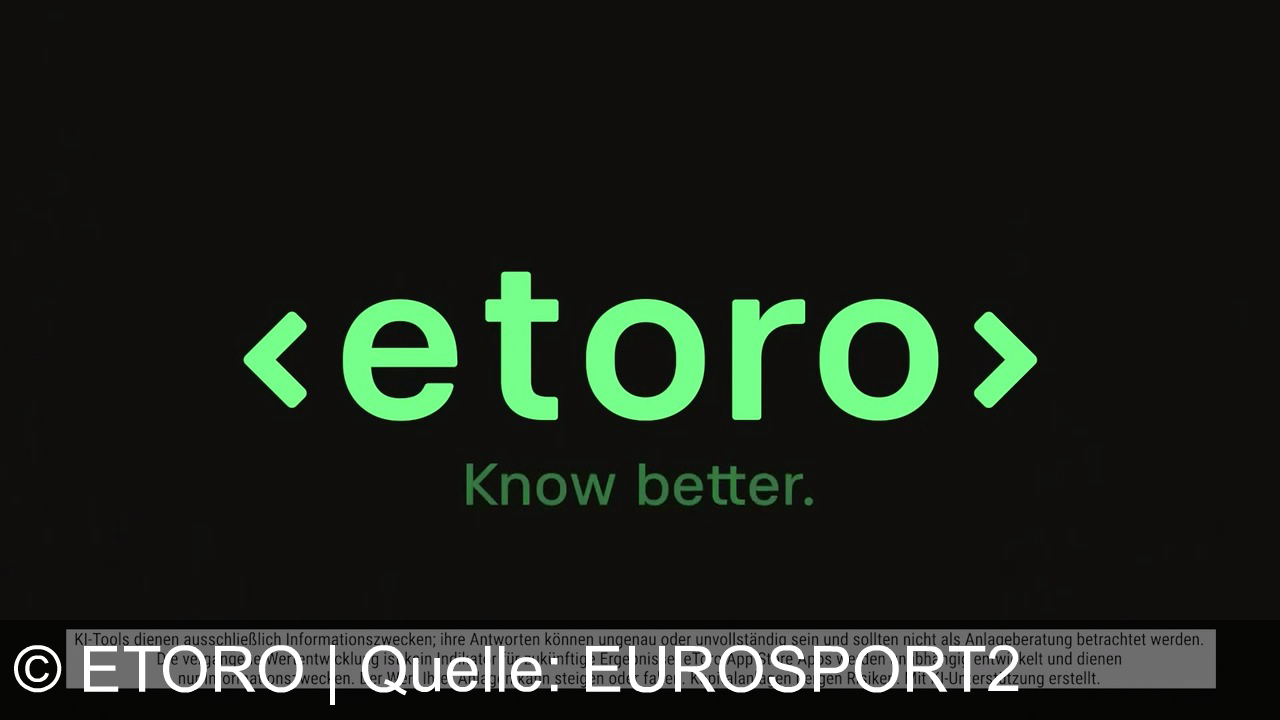 TV Werbung etoro - eToro: Folge den Signalen, nicht nur der Masse. Mit KI-gestützter Analyse verstehst du, wer, wie und warum investiert. Know better.