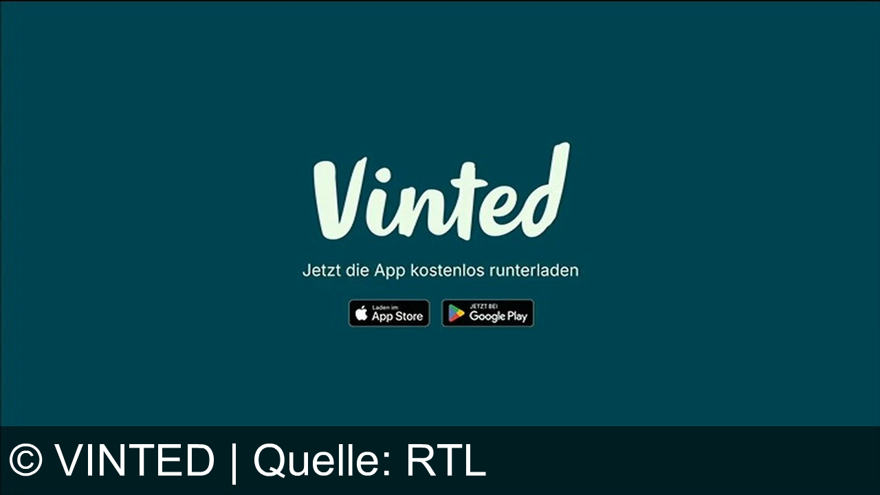 TV Werbung vinted - Verkaufe Second-Hand-Mode auf Vinted – ohne Gebühren. Finde dein neues Lieblingsteil einfach wieder. Vinted – jetzt App kostenlos laden und Mode neu erleben!