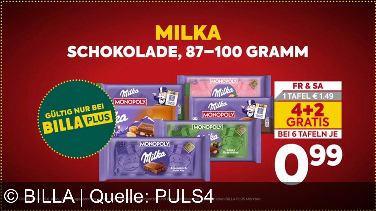 TV Werbung billa - Mega Wochenende bei BILLA Plus: Hol dir bis zu 25% Rabatt auf Süßwaren, z.B. Milka Schokolade 4+2 gratis – nur je 0,99 € am Fr. & Sa.!