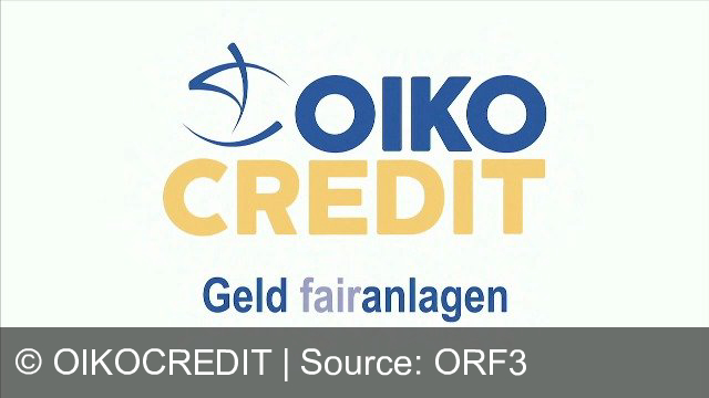 TV Werbung oikocredit - Der Werbespot bewirbt oikokredit als Möglichkeit, Geld umweltbewusst und fair anzulegen, passend zu einem nachhaltigen Lebensstil.