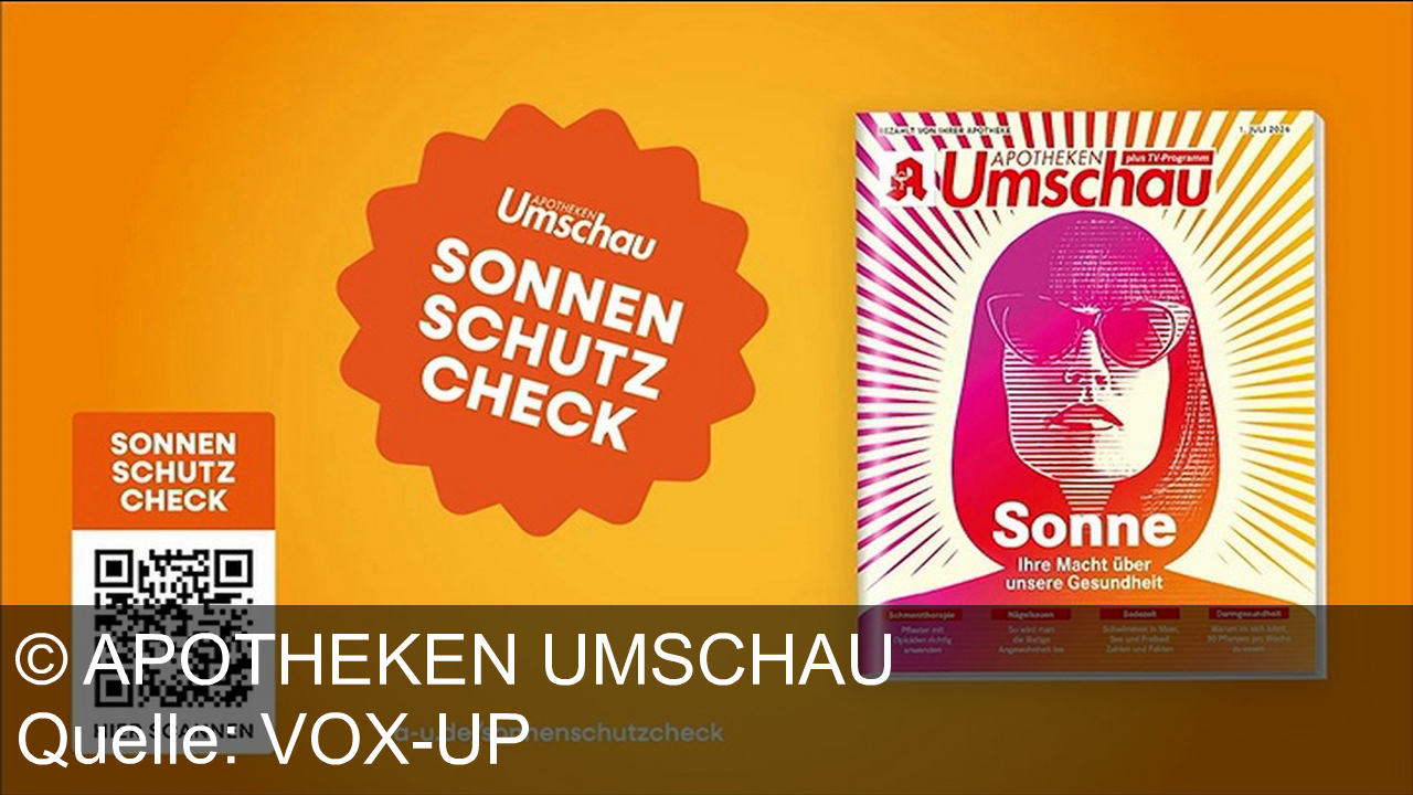 TV Werbung apotheken umschau - Der Sonnenschutz-Check: Finde das richtige Maß für deine Haut. Online, in deiner Apotheke und in der neuen Apotheken Umschau.