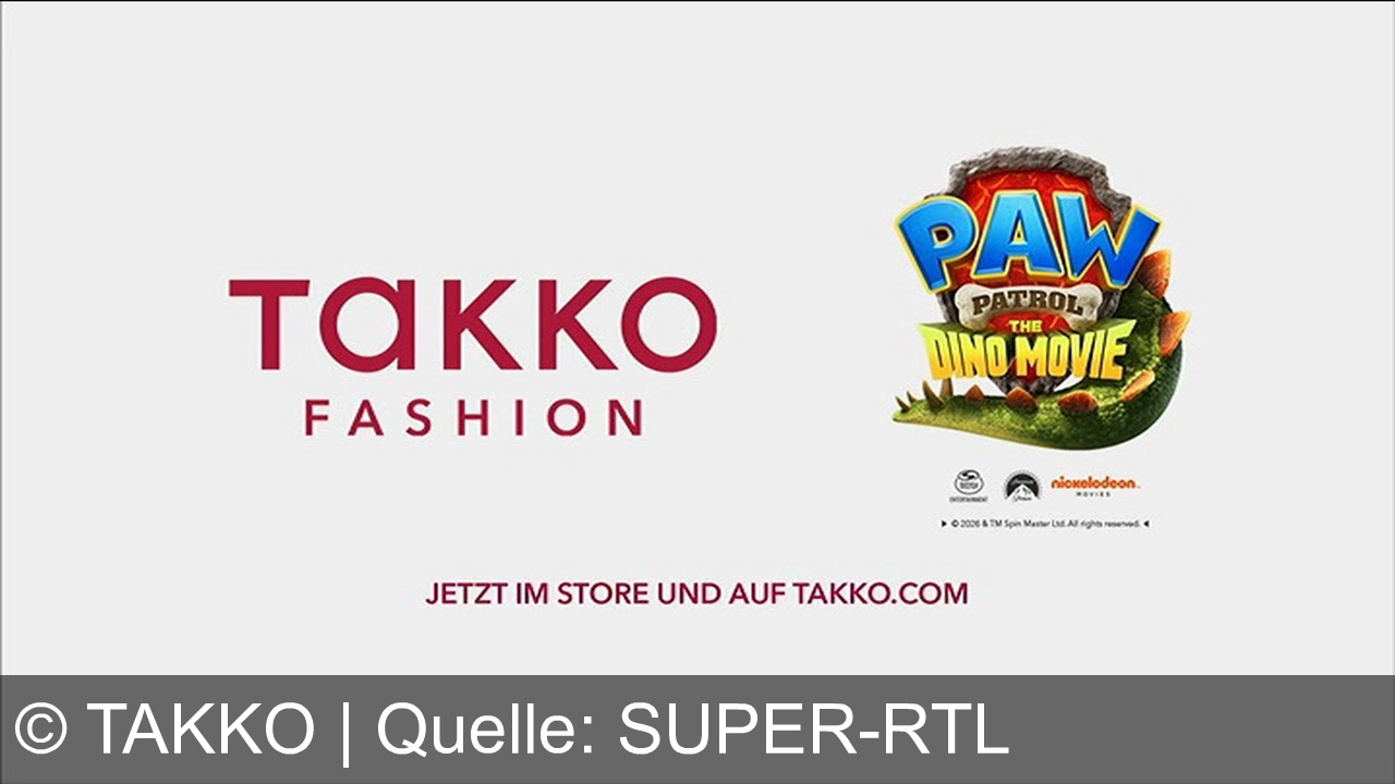 TV Werbung takko - TAKKO Fashion: Paw Patrol Dino Styles für kleine Helden – ab 3,99 €. Dein Abenteuer beginnt im Store oder auf takko.com!