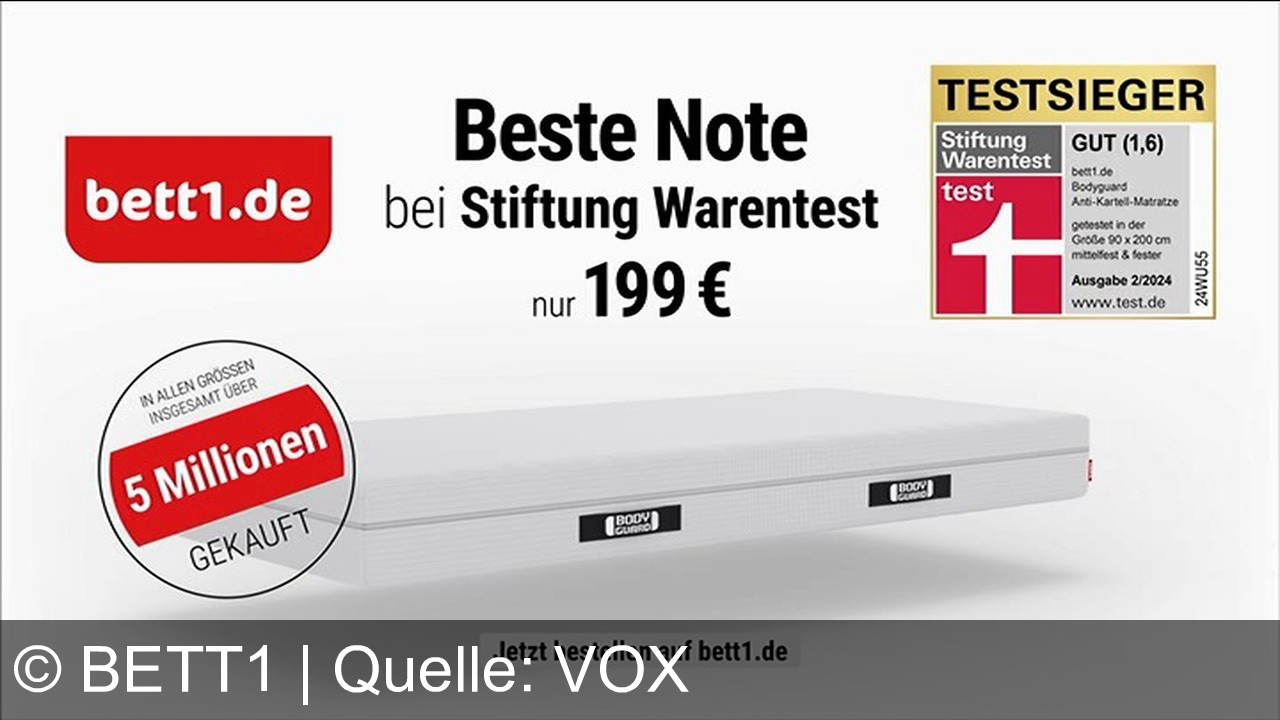TV Werbung bett1 - Erlebe den Testsieger: Die Bett1 Bodyguard-Matratze, bestgetestet von Stiftung Warentest, nur 199 €! Sichere dir den Schlafkomfort auf bett1.de. Bam!
