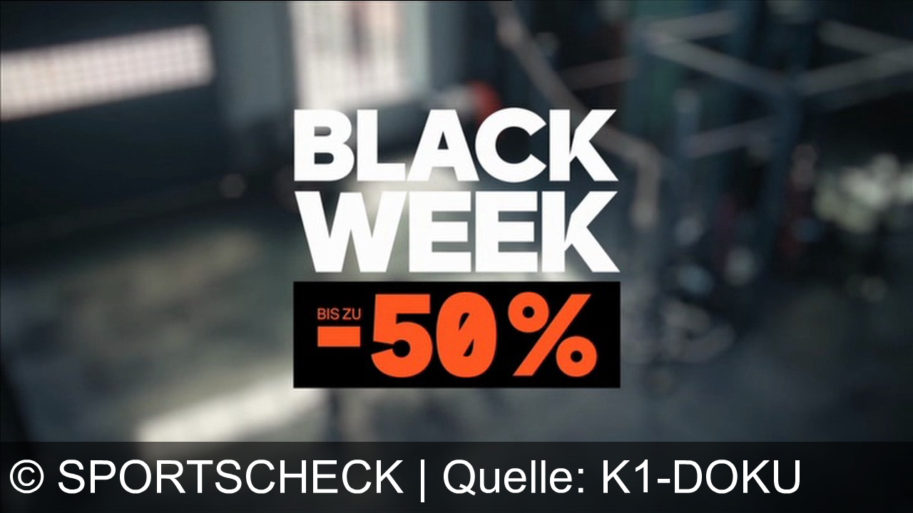 TV Werbung sportscheck - Starte jetzt durch mit SportScheck: Erlebe die Black Week mit bis zu 50% Rabatt auf top Sportartikel – nur im Store und auf sportcheck.com!