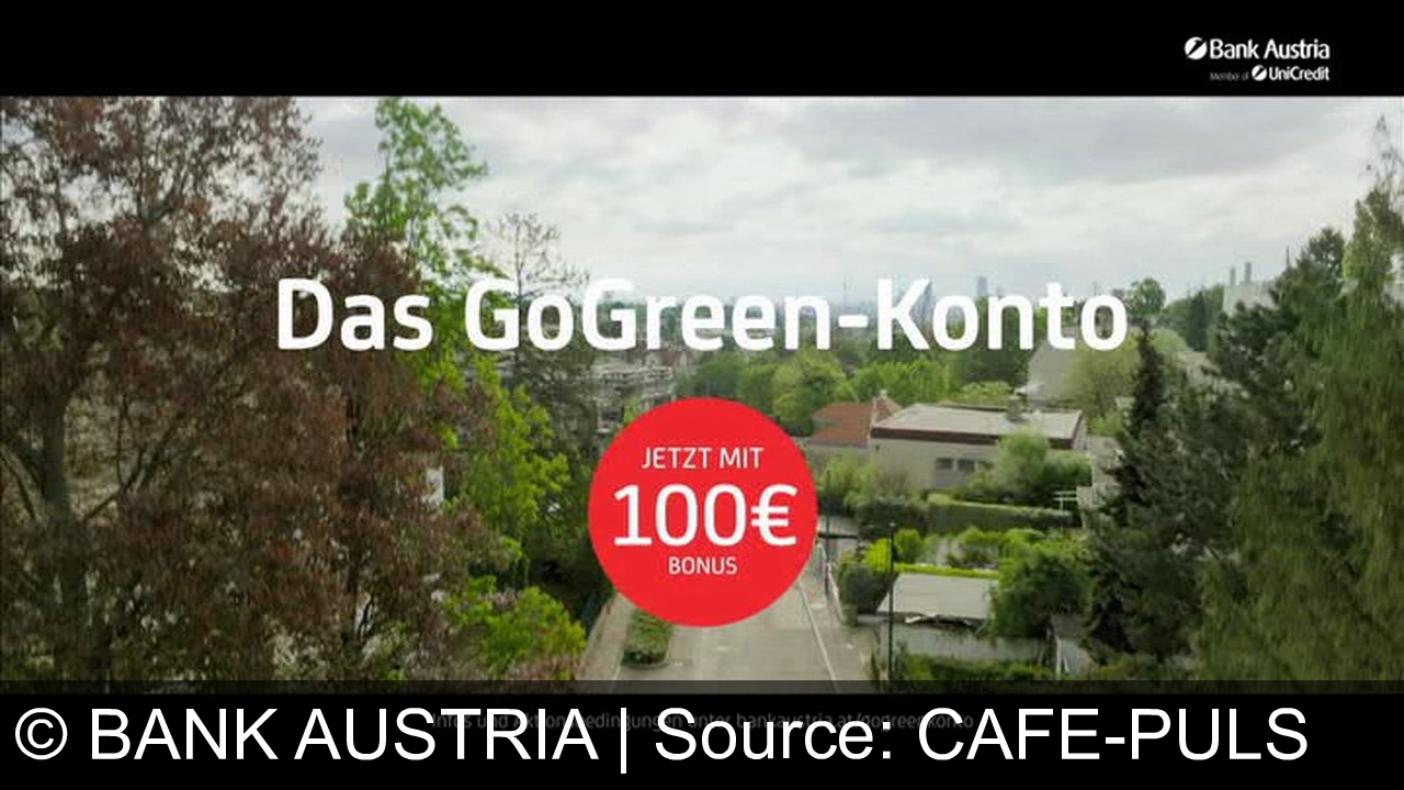 TV Werbung bank austria - Eröffnen Sie das GoGreen-Konto von Bank Austria online und erhalten Sie 100 Euro Bonus. Infos und Bedingungen unter bankaustria.at/gogreenkonto. Ein Schritt in eine grünere Zukunft!