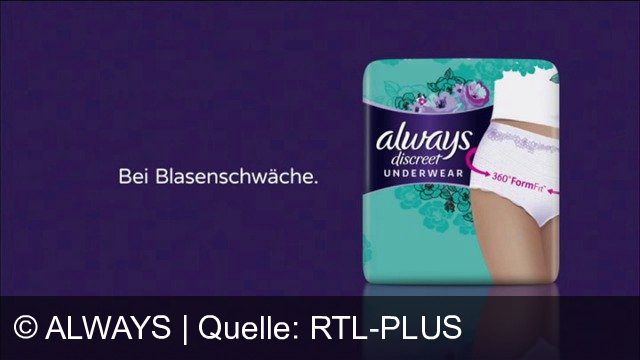 TV Werbung always - always discreet bei blasenschwäche, always discreet underwaer