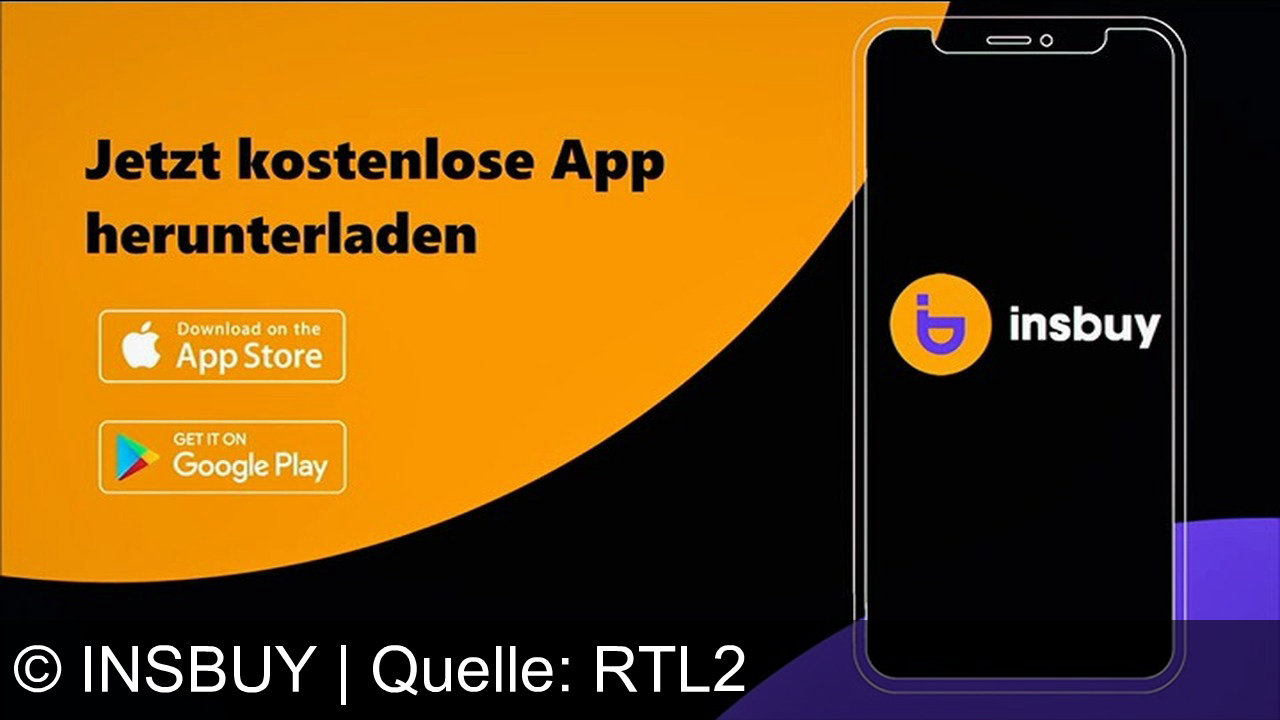 TV Werbung insbuy - Die INSBUY Teleshopping App bietet Produkte aus RTL 2 Shows. Kostenlos im App Store und bei Google Play erhältlich.