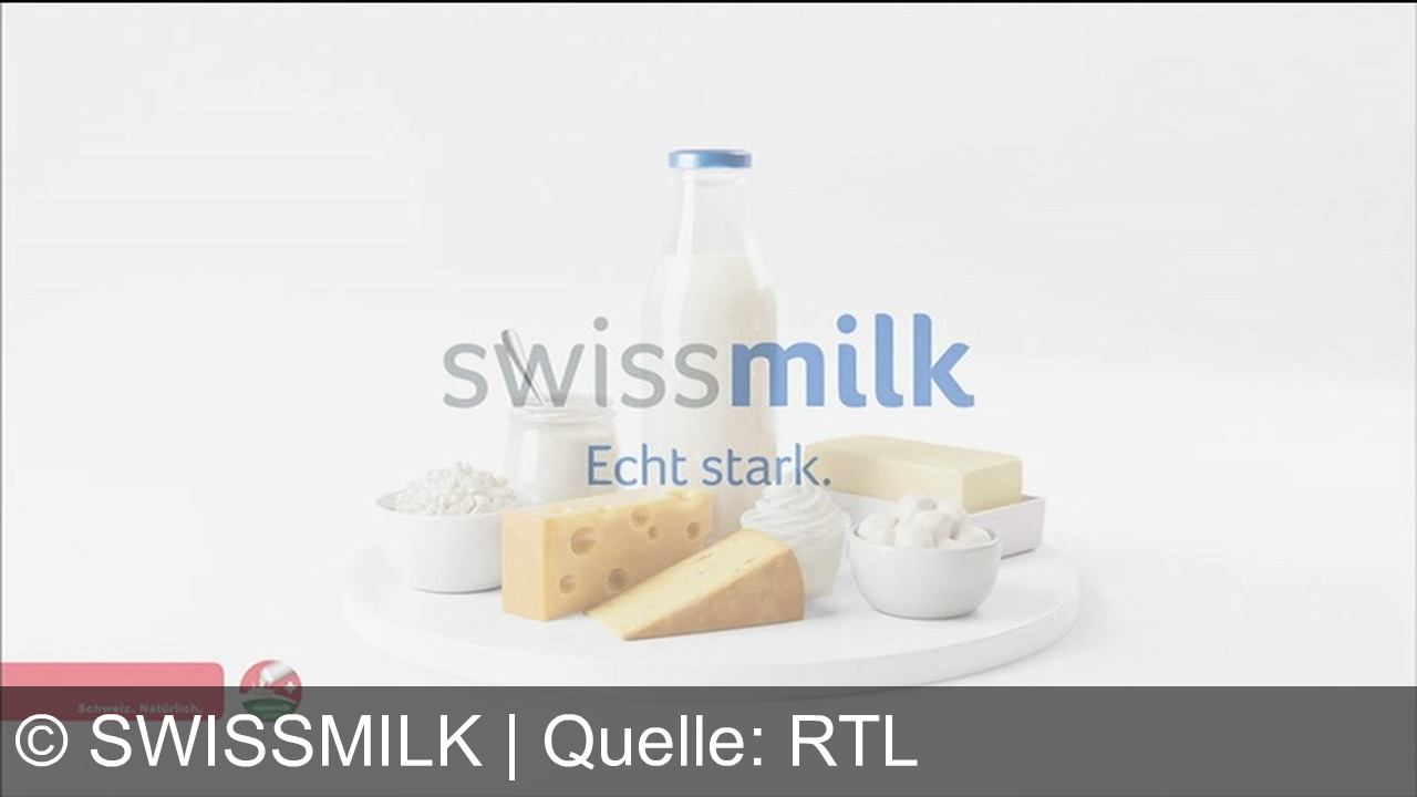 TV Werbung swissmilk - Swissmilk: Echt stark. Schweizer Milch und Milchprodukte – natürlich aus der Schweiz und immer eine gute Wahl.