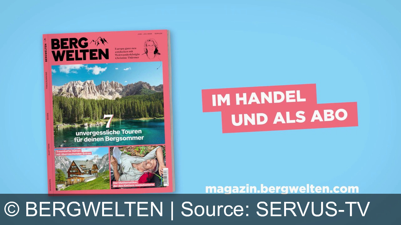 TV Werbung bergwelten - Erlebe unvergessliche Bergabenteuer mit "Bergwelten" – jetzt im Handel und als Abo! Entdecke Europas Gipfel mit Weitwanderkönigin Christine Thürmer und lass dich von traumhaften Hütten überraschen.
