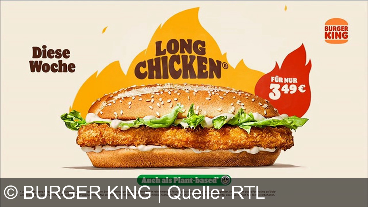 TV Werbung burger king - Genieße den Long Chicken für nur 3,49 € bei Burger King – auch als Plant-based Variante! Hol dir die besten Angebote, nur für kurze Zeit.