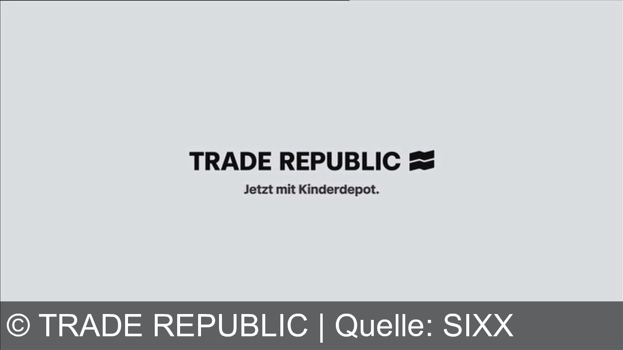 TV Werbung trade republic - Wer früher spart, ist sie eher los. Trade Republic. Jetzt mit Kinderdepot. Sparen für die Zukunft: Trade Republic.