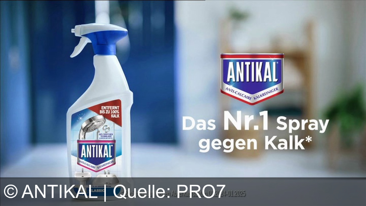 TV Werbung antikal - Verwandle dein Bad von glanzlos zu strahlend mit Antikal – das Nr. 1 Spray gegen Kalk! Entfernt bis zu 100% Kalk und verhindert die Rückkehr. Sag der Kalkkatastrophe adieu! Hat Kalk dein Badezimmer in eine Kalkkatastrophe verwandelt? Antikal. Entfernt bis zu 100% Kalk im Bad und verhindert, dass er wieder auftritt. Verwandelt dein Bad mit Antikal von glanzlos zu strahlend. Verhindere die Kalkkatastrophe mit Antikal. Das Nummer 1 Spray gegen Kalk.