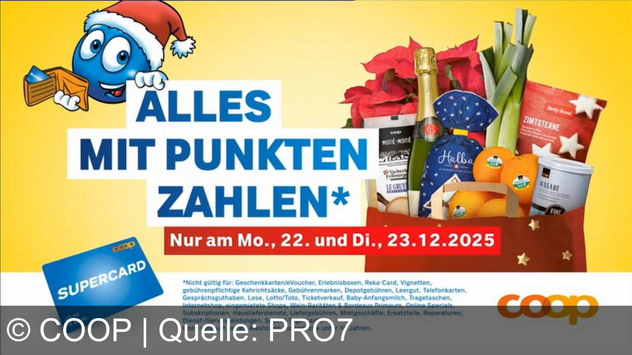 TV Werbung coop - Coop: Jeden Tag neue Festtagsangebote, bis zu 50 % Rabatt, alles mit Superpunkten zahlen! Für mich und dich – entdecke Champagner, Schokolade & mehr nur am 22./23.12.2025!
