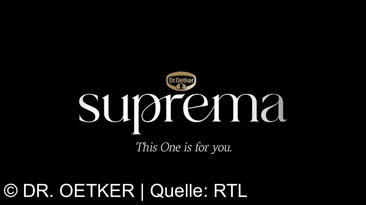 TV Werbung dr. oetker - Suprema von Dr. Oetker: Dreifach gereift, doppelt knusprig. Einfach für dich.