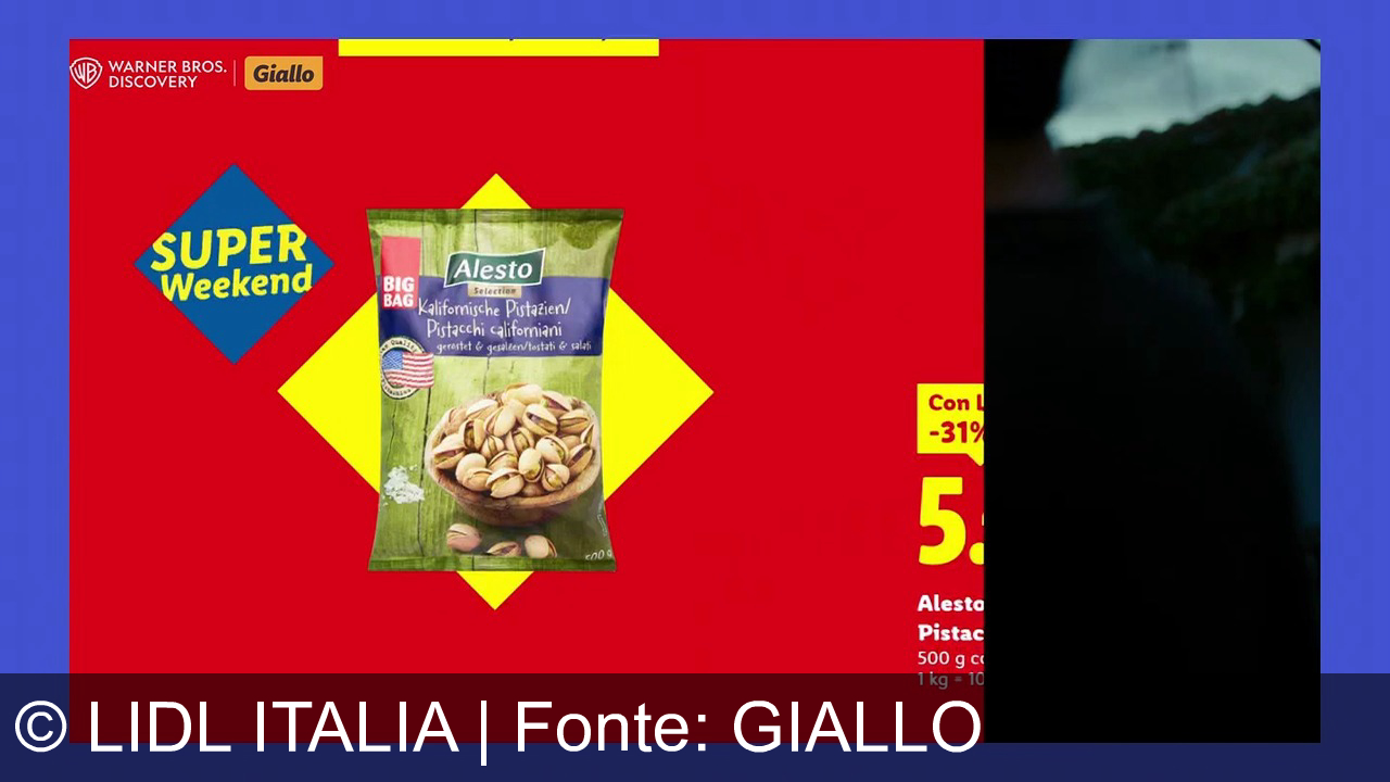 TV Werbung lidl italia - Vivi il gusto, risparmia con Lidl! Broccoli freschi e pistacchi californiani Alesto in super offerta per il tuo Super Weekend. Lidl, vale davvero!
