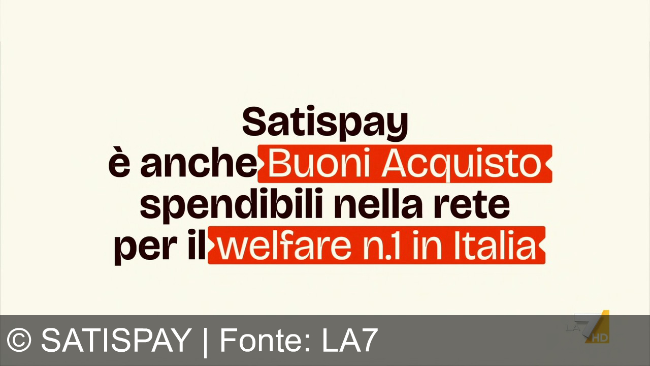 TV Werbung satispay - Satispay: Buoni Pasto e Buoni Acquisto deducibili al 100%, con un tap ovunque. Scegli il welfare n.1 in Italia. Scopri lo sconto su Satispay.com!