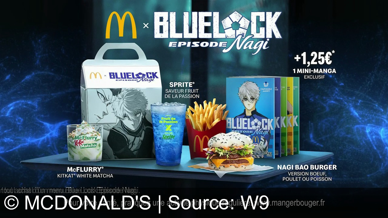 TV Werbung mcdonald's - Chez McDonald’s, défie tes amis avec le menu Blue Lock : Nagi Bao Burger au bœuf, poulet ou poisson, Sprite passion, McFlurry KitKat White Matcha et mini-manga exclusif !