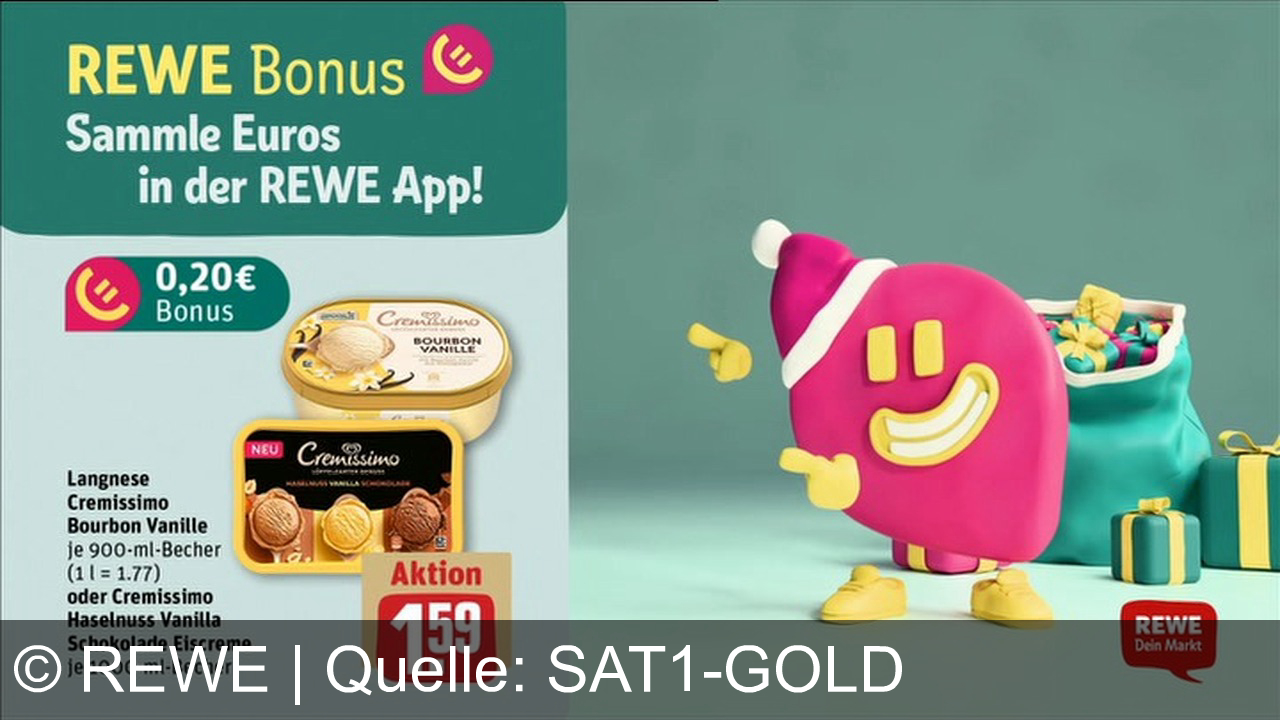 TV Werbung rewe - Festlich sparen bei REWE: Funny-Frisch Chips ab 0,99 €, Cremissimo Eis für 1,59 € plus 0,20 € REWE Bonus sammeln – jetzt in der REWE App! REWE. Dein Markt.