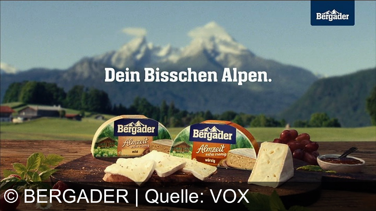TV Werbung bergader - Bergader Almzeit: mild, extra cremig oder würzig – dein bisschen Alpen für genussvolle Momente, überall und gemeinsam.