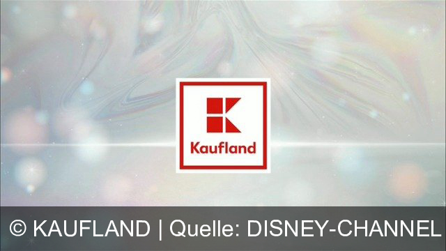 TV Werbung kaufland - The wonder of Play - Disney und Star Wars jetzt bei Kaufland.