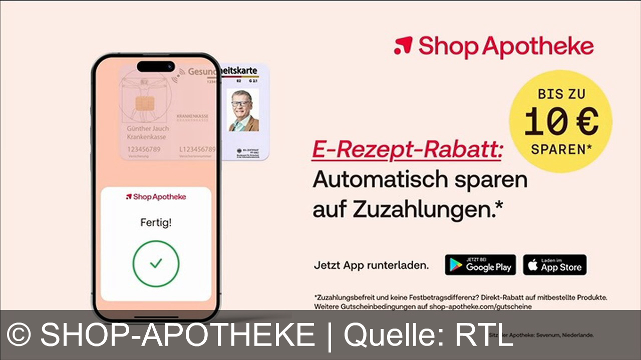 TV Werbung shop-apotheke - Spare mit der Shop Apotheke App und Star Günther Jauch: E-Rezept-Rabatt, automatisch bis zu 10 € auf Zuzahlungen – jetzt im App Store und Google Play!