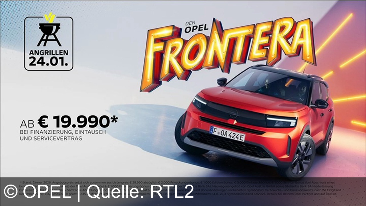 TV Werbung opel - Erlebe den neuen Opel Frontera: Viel Platz, schnelles Laden, stylisch im Look – entdecke ihn beim Angrillen am 24.01. bei deinem Opel Partner!