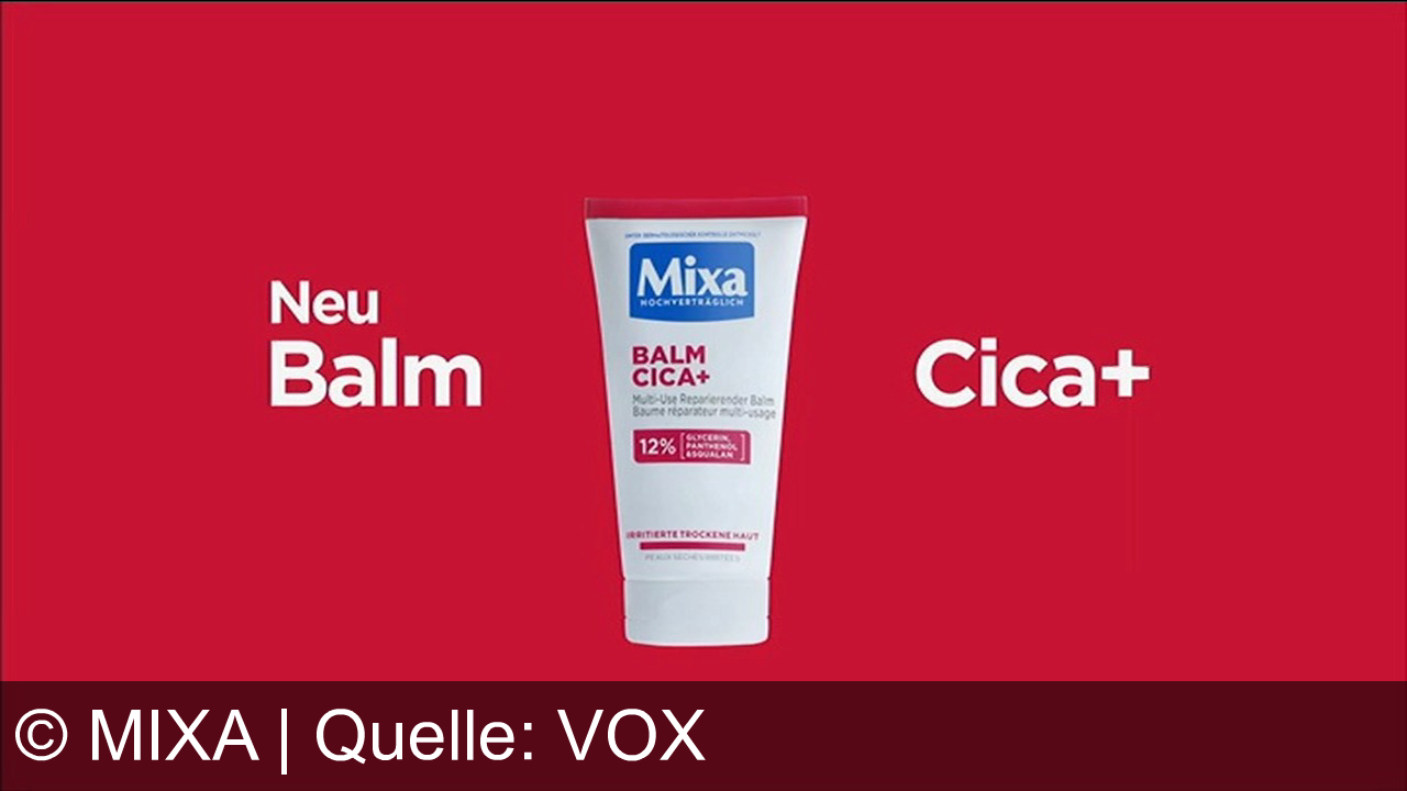 TV Werbung mixa - Mixa Urea Cica Repair Plus: Schnelle Hilfe bei trockener, schuppiger Haut – 90% weniger Hautschuppen nach einer Anwendung. Jetzt auch den neuen Balm Cica Plus entdecken.